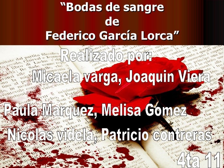\u201c Bodas de sangre de Federico García Lorca\u201d